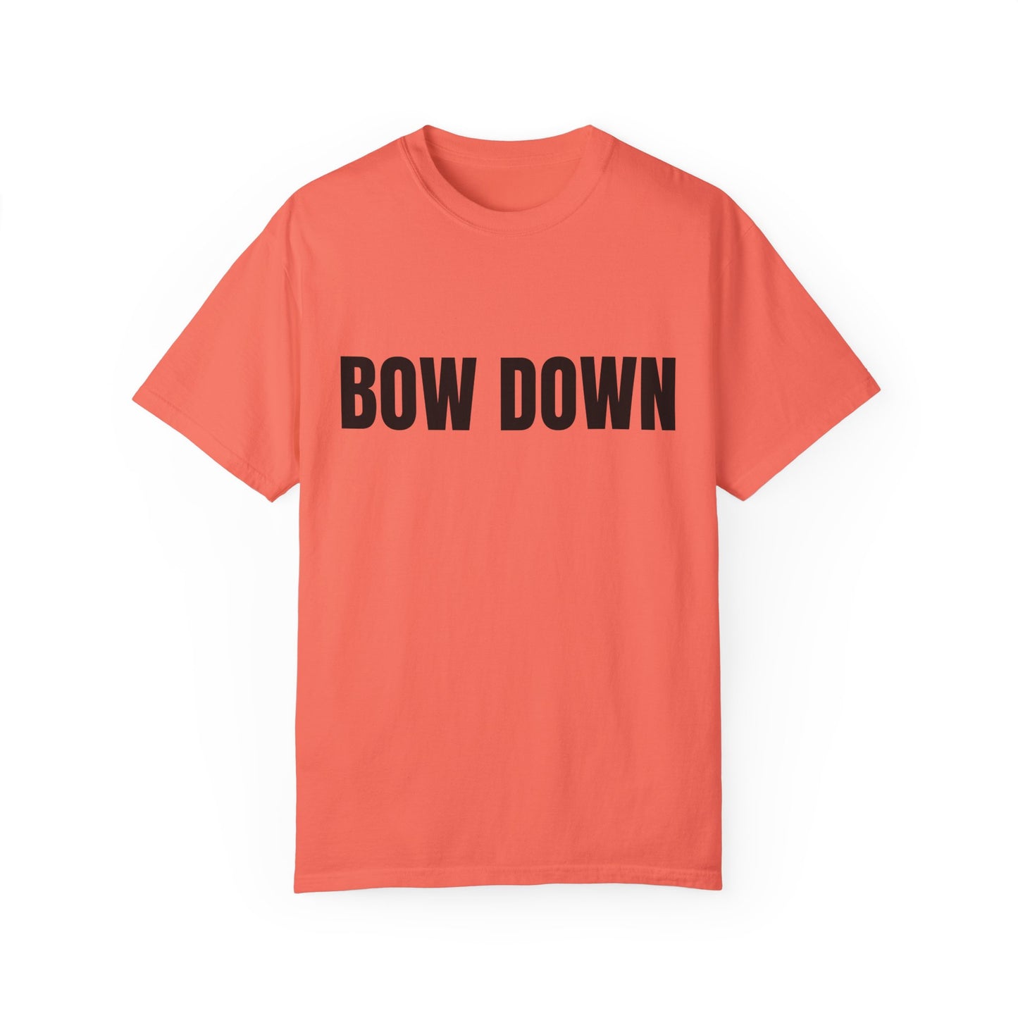 Bow Down - Unisex Garment-Dyed T-shirt