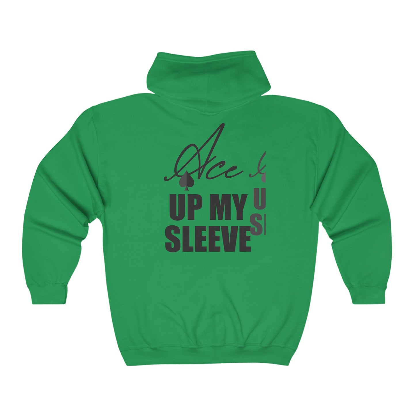 Ace Up My Sleeve Full Zip Hoodie