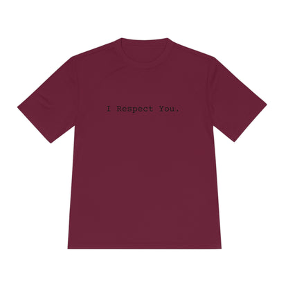 I Respect You. - Tee