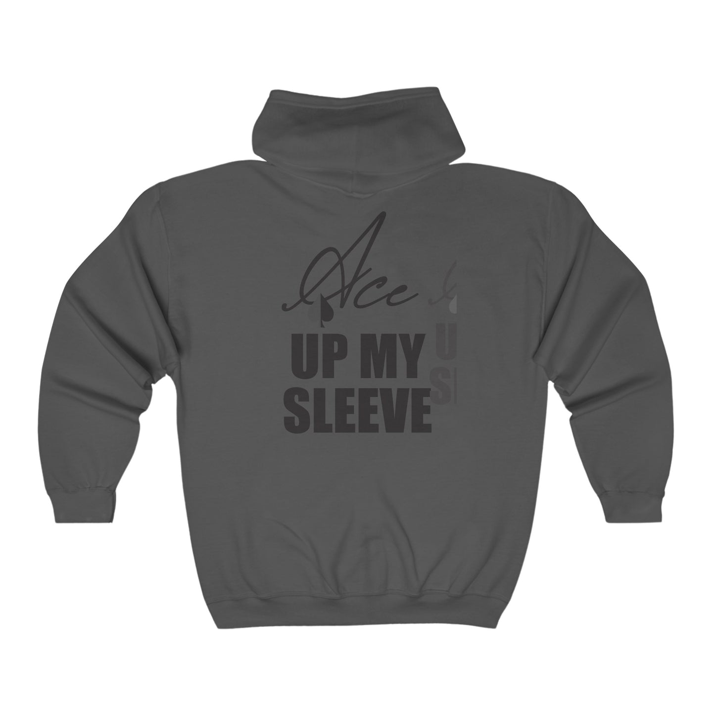 Ace Up My Sleeve Full Zip Hoodie