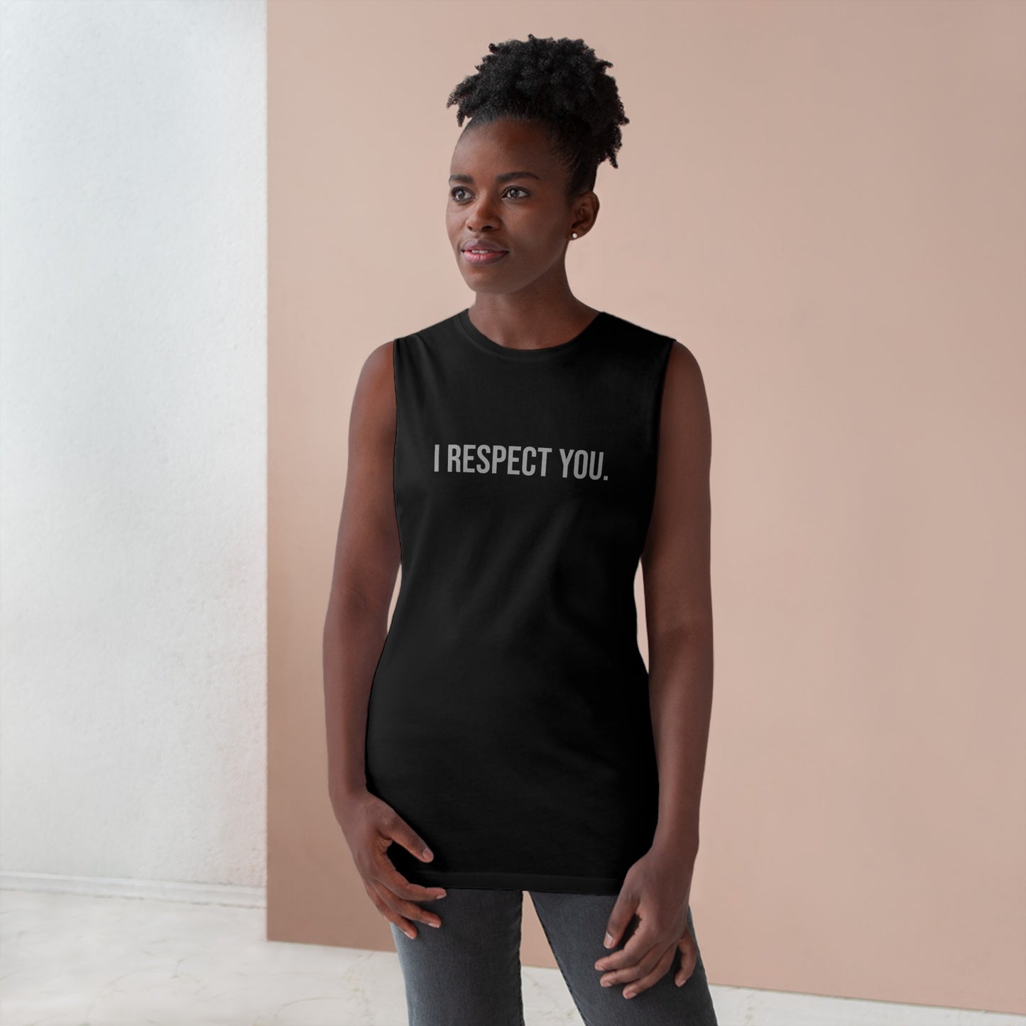 I Respect You - Unisex Barnard Tank